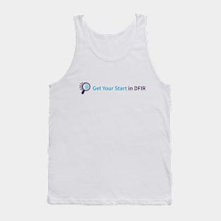 Get Your Start in DFIR Logo Tank Top